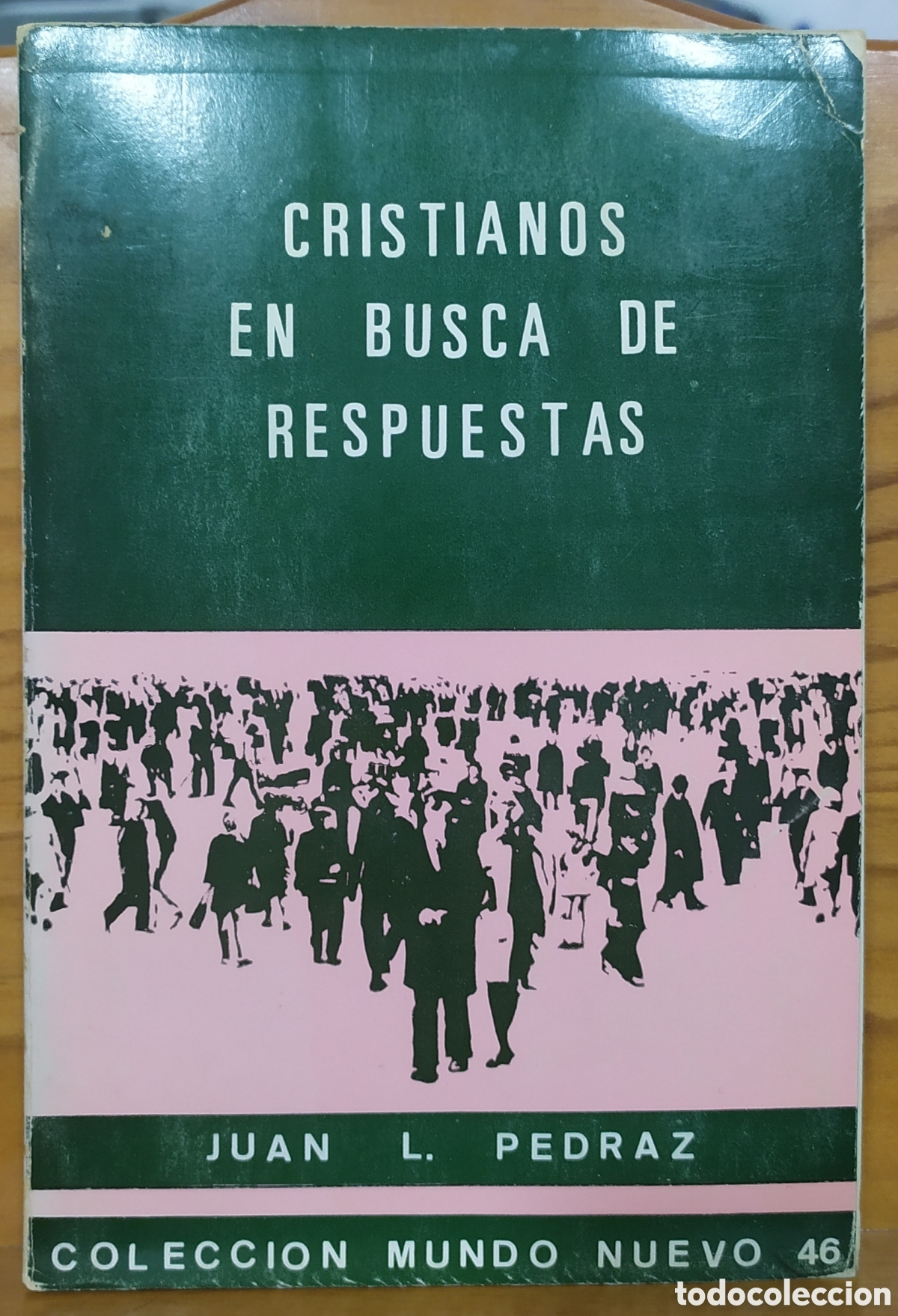 Libros de segunda mano: Cristianos en busca de respuesta - Juan L. Pedraz 1975