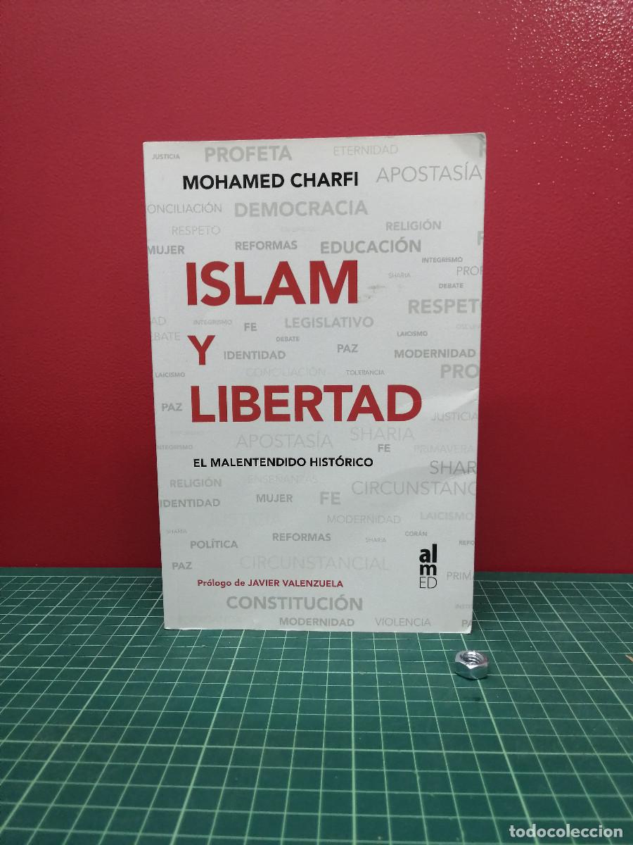 Libros de segunda mano: Islam y libertad. El malentendido hist&oacute;rico - Mohamed Charfi