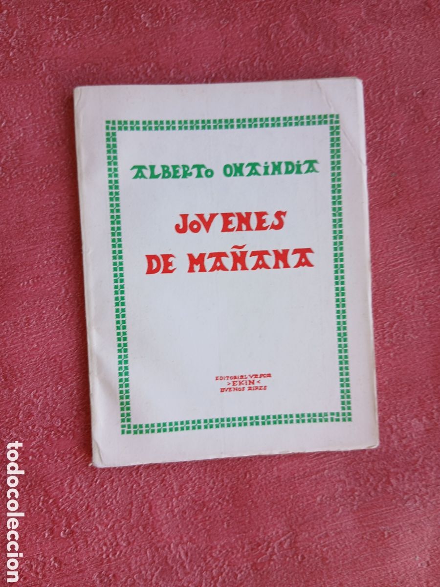 Libros de segunda mano: J&oacute;venes de ma&ntilde;ana. Alberto Onaindia.