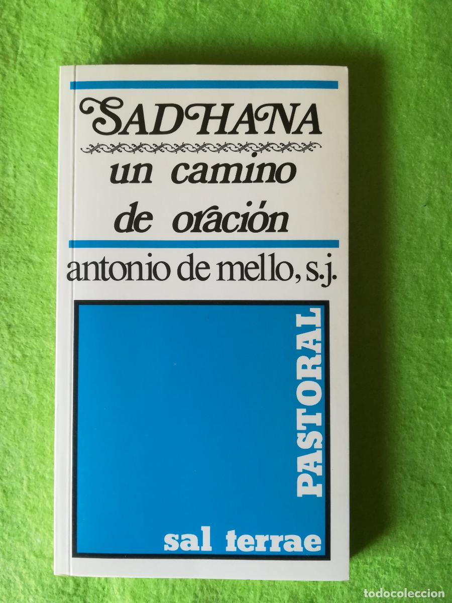 Libros de segunda mano: Sadhana un camino de oracion antonio de mello sal terrae 1993