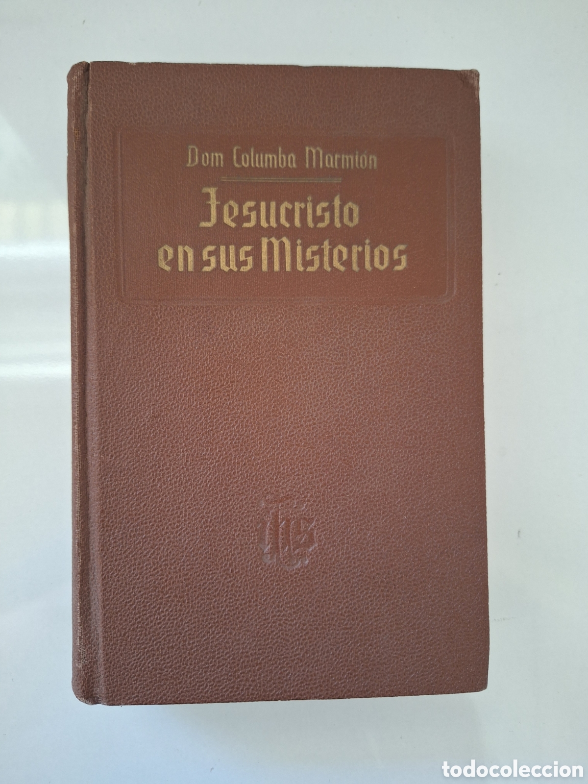 Second hand books: DOM COLUMBA MARMION, Jesucristo en sus misterios