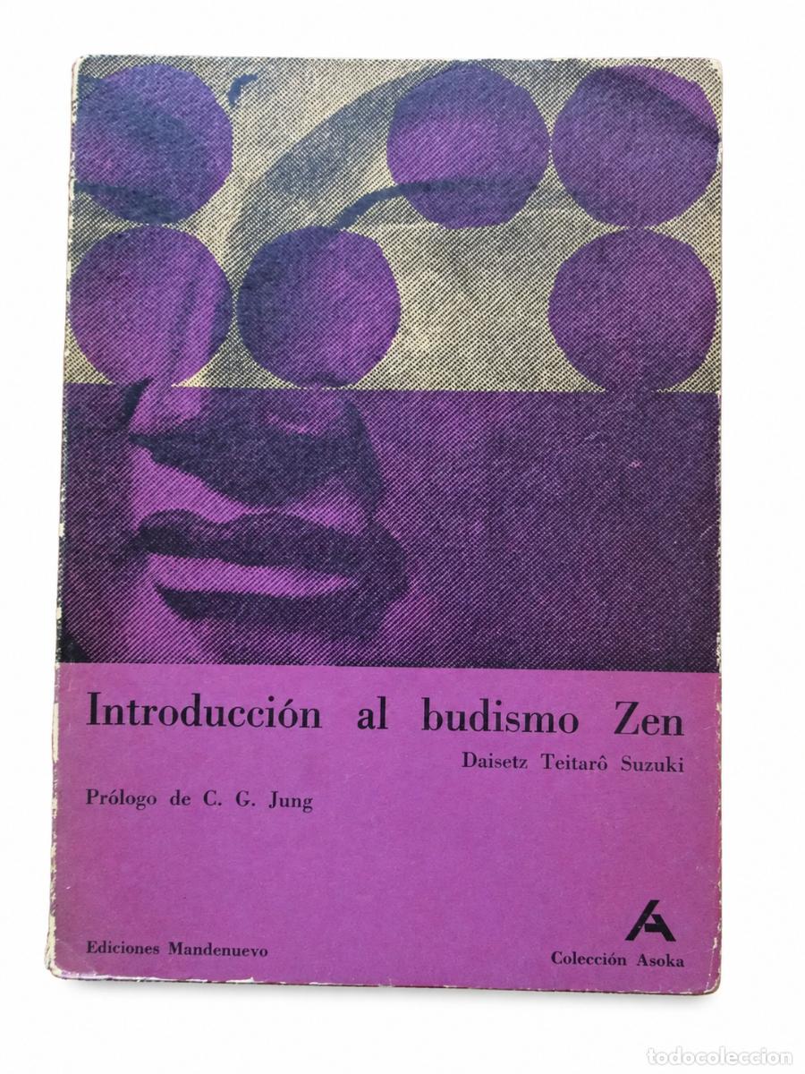 Libros de segunda mano: D. T. Suzuki &ndash; Introducci&oacute;n al budismo Zen &ndash; Mundo Nuevo &ndash; 1960 LM