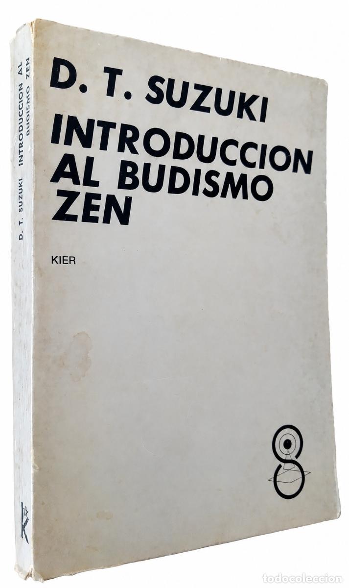 Second hand books: D. T. Suzuki &ndash; Introducci&oacute;n al budismo Zen &ndash; Kier &ndash; 1973 LM