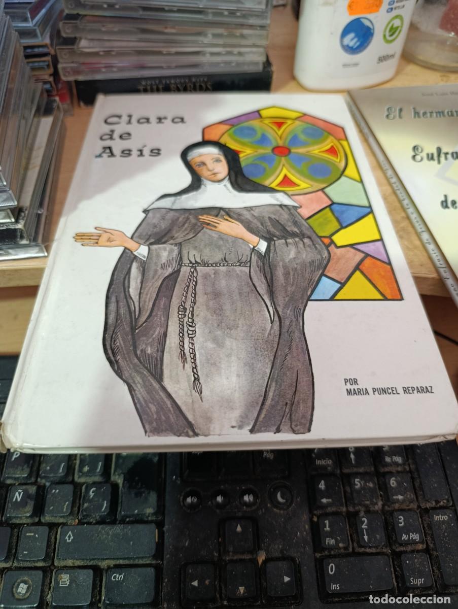 Libros de segunda mano: CLARA DE ASIS. POR MARIA PUNCEL REPARAZ.EST33B1