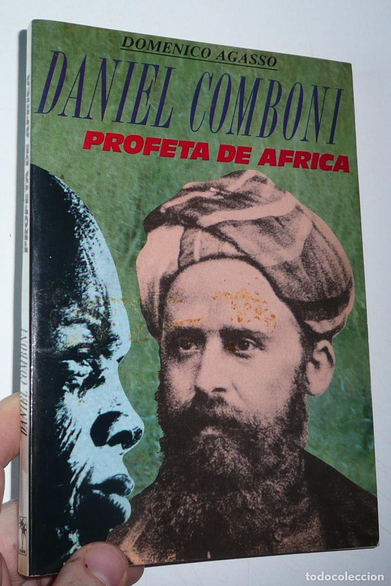 Libros de segunda mano: Daniel Comboni, profeta de &Aacute;frica - Domenico Agasso (Editorial Mundo Negro, 1988)