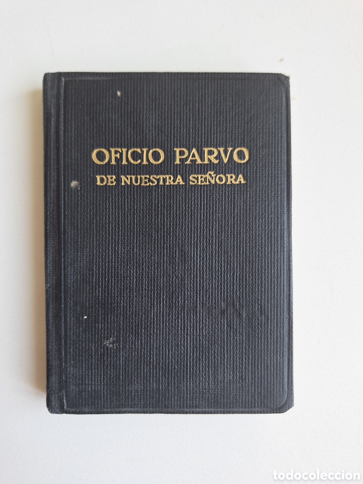 Libros de segunda mano: Oficio Parvo de Nuestra Se&ntilde;ora (latin-castellano)
