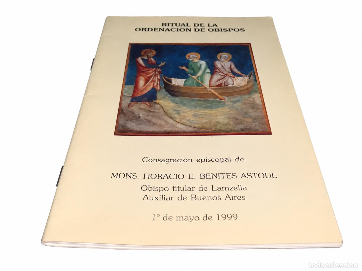 Libros de segunda mano: Ritual de la ordenaci&oacute;n de obispos &ndash; Mons. Horacio E. Benites Astoul &ndash; 1999 LM
