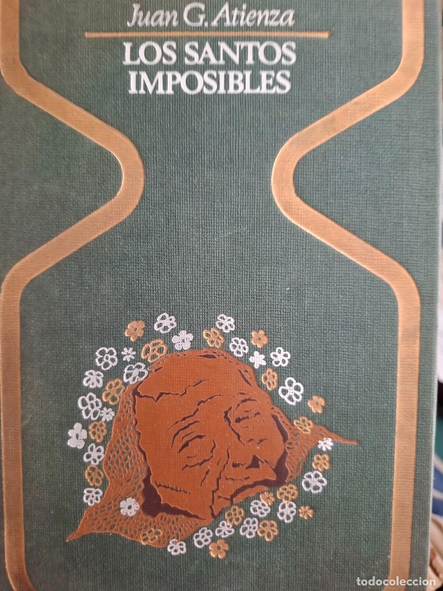 Libros de segunda mano: los Santos imposibles Juan Garc&iacute;a Atienza