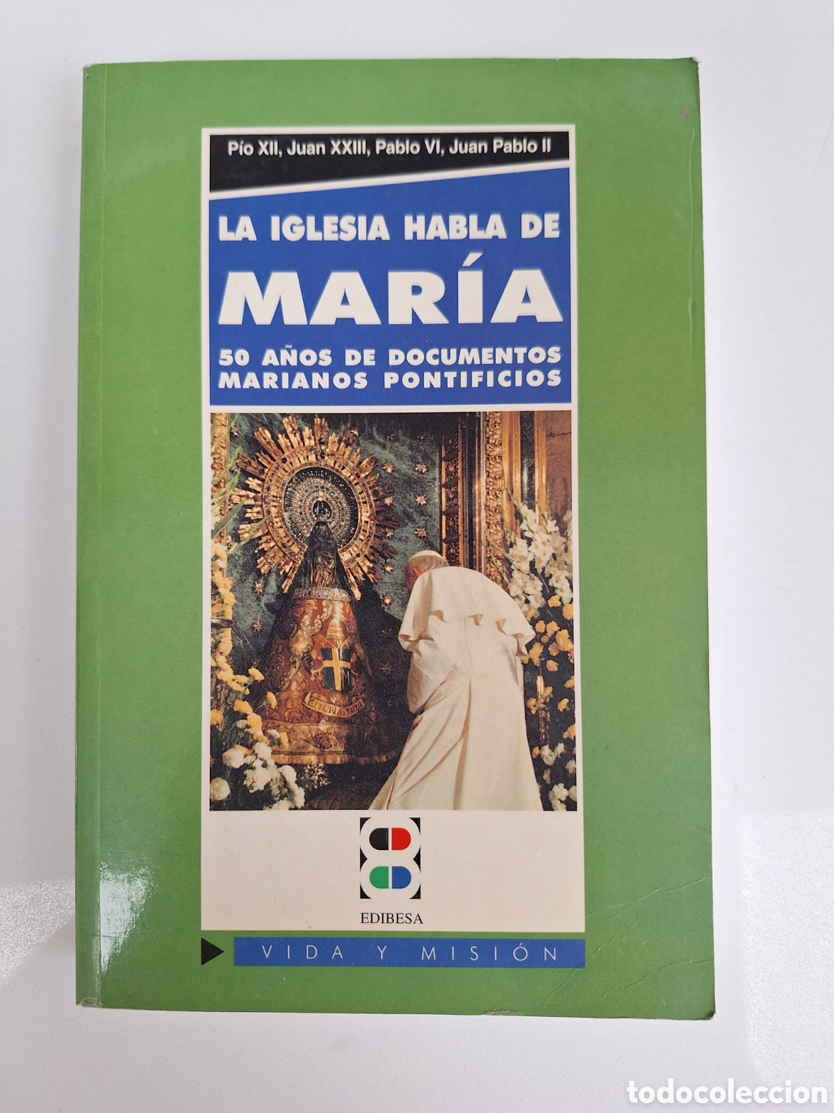 Libros de segunda mano: La Iglesia habla de Maria. 50 a&ntilde;os documentos marianos
