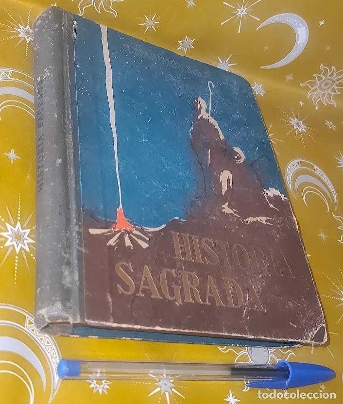 Libros de segunda mano: Historia Sagrada - R. Marim&oacute;n . Sch. P. - Obispado de Barcelona - Seix Barral 1947
