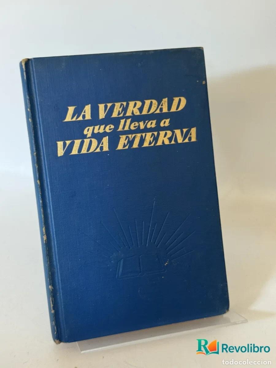 Libros de segunda mano: La Verdad Que Lleva a Vida Eterna - An&oacute;nimo