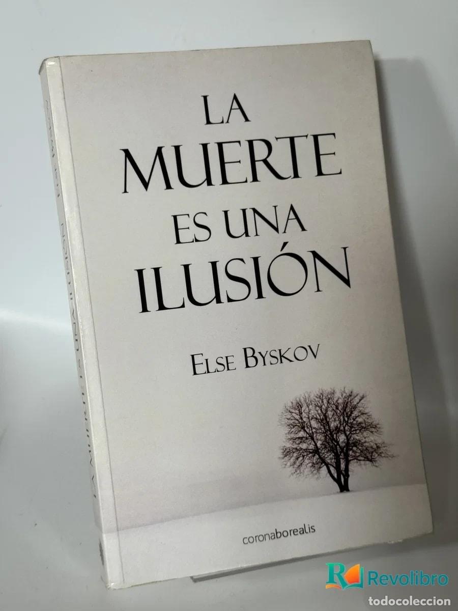 Libros de segunda mano: La Muerte Es una Ilusi&oacute;n - Else Byskov