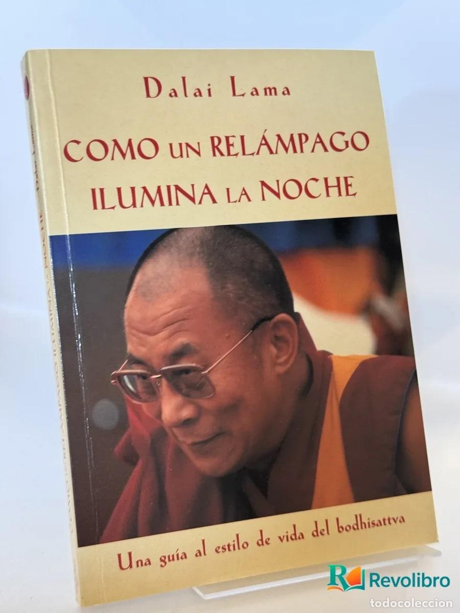 Libros de segunda mano: Como un rel&aacute;mpago ilumina la noche - Dalai Lama