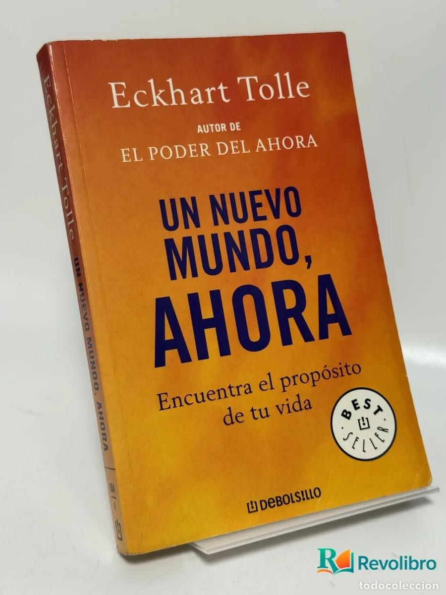 Libros de segunda mano: Un Nuevo Mundo, Ahora - Eckhart Tolle