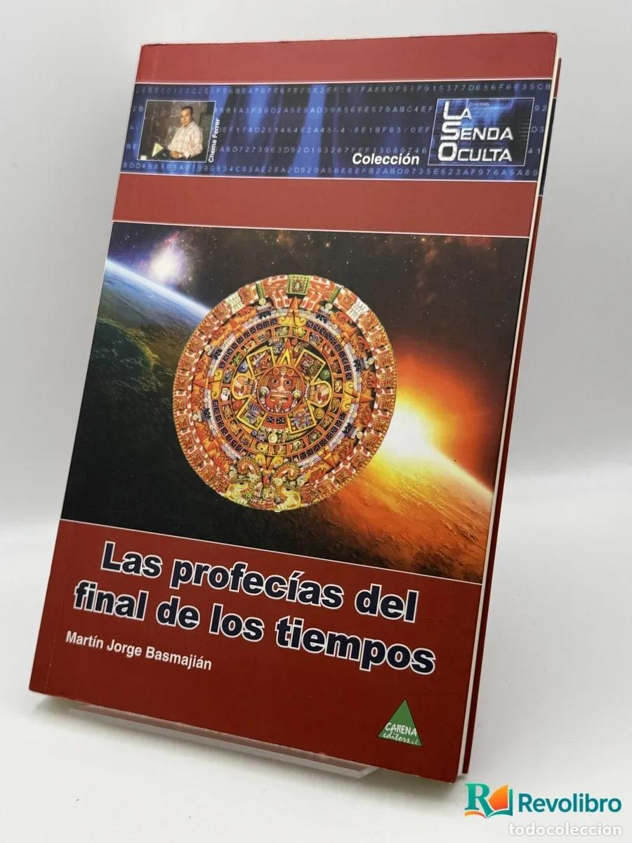 Libros de segunda mano: Las profec&iacute;as del final de los tiempos - Mart&iacute;n Jorge Basmajian