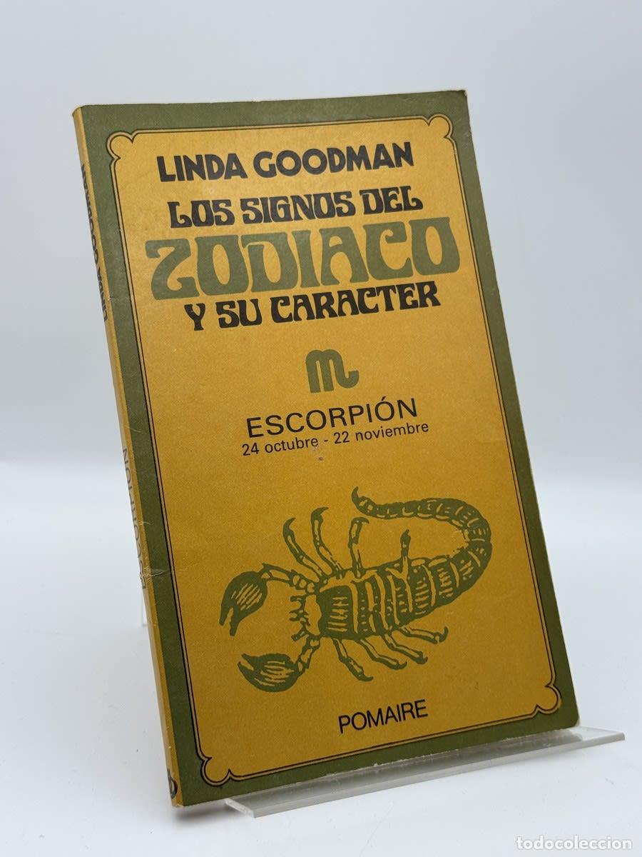 Libros de segunda mano: Los signos del zodiaco y su car&aacute;cter : Escorpi&oacute;n - Linda Goodman