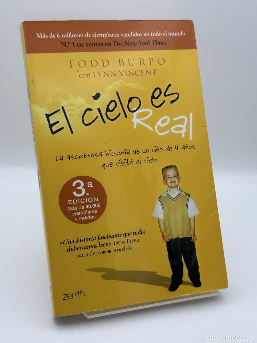 Libros de segunda mano: El cielo es Real - Todd Burpo con Lynn Vincent