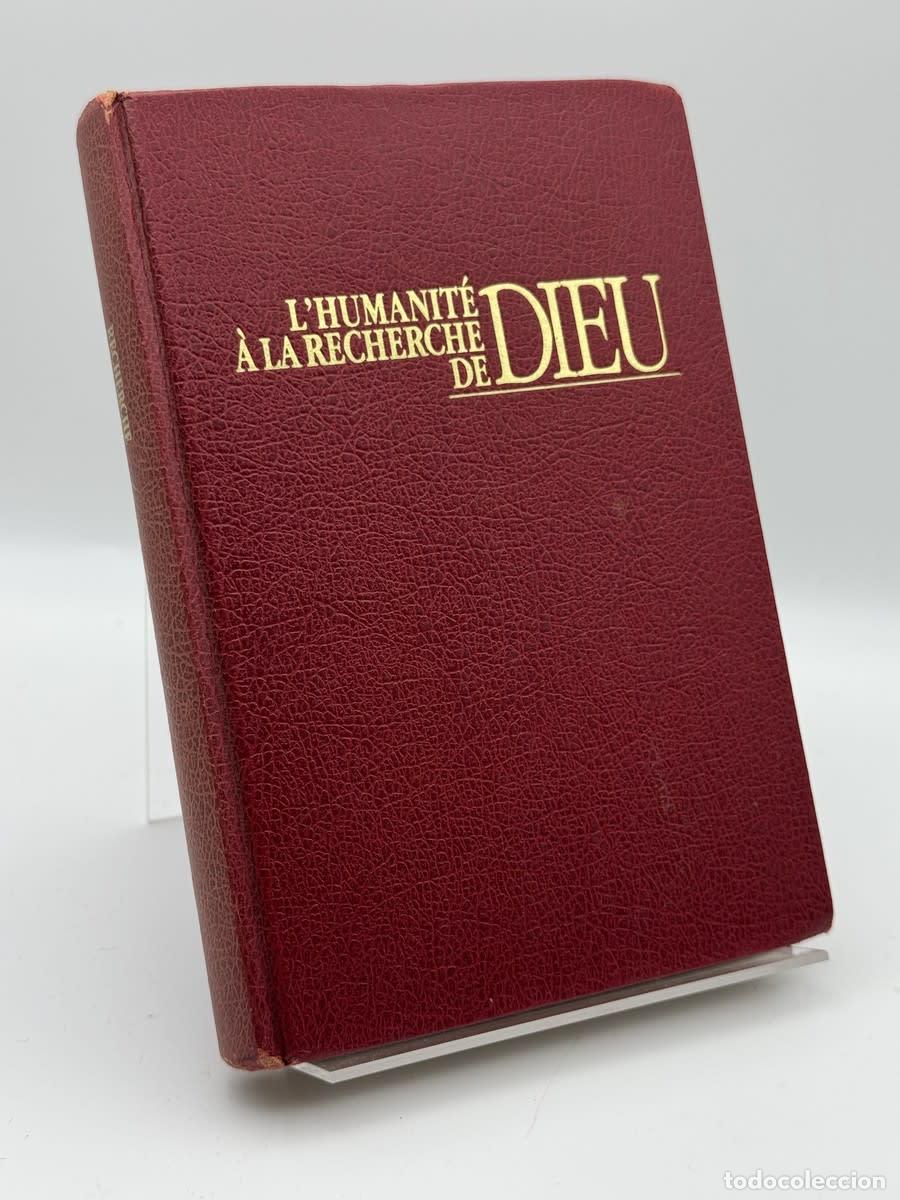 Libros de segunda mano: L'humanit&eacute; &agrave; la recherche de Dieu - An&oacute;nimo
