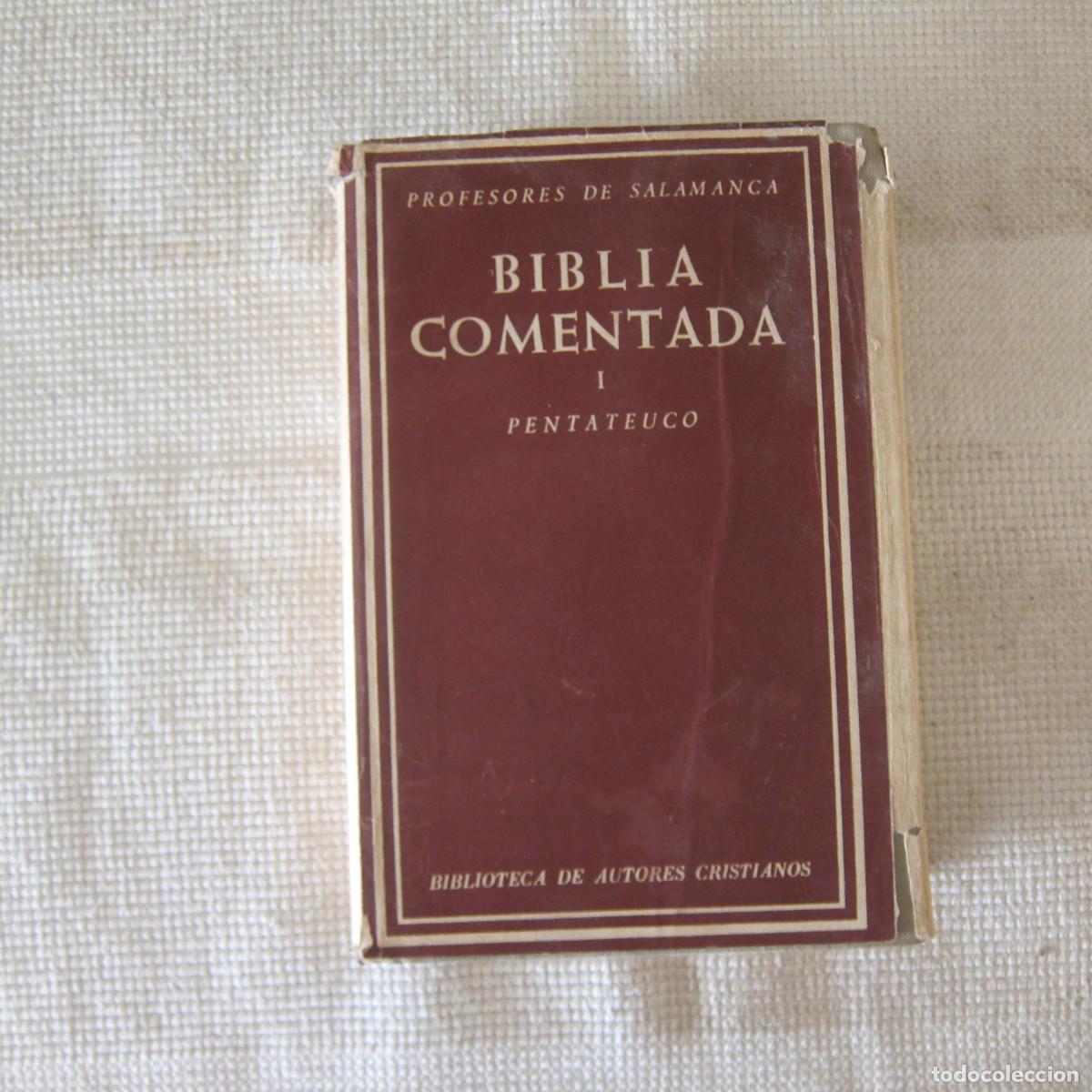 Libros de segunda mano: BIBLIA COMENTADA I. PENTATEUCO - PROFESORES DE SALAMANCA (BAC) 1960 RELIGI&Oacute;N