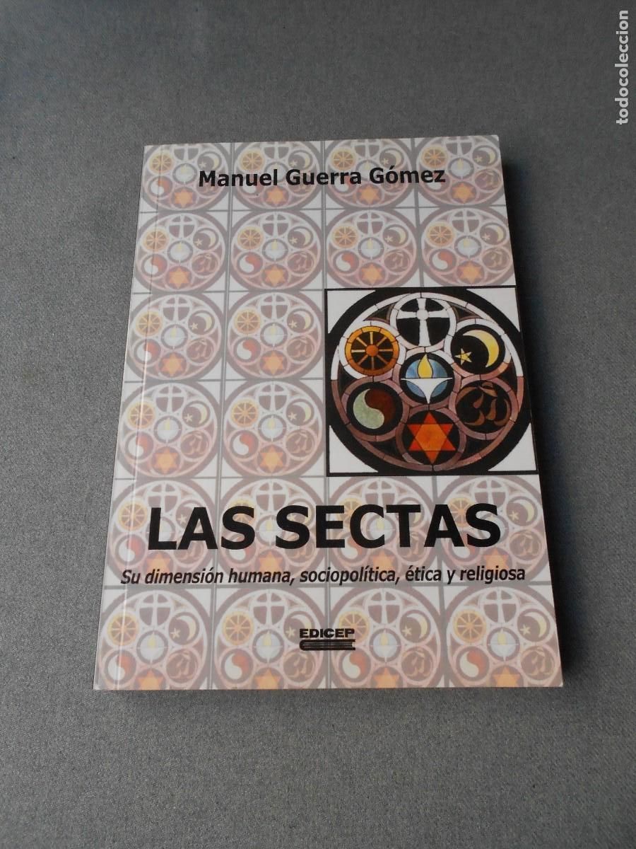 Libros de segunda mano: LAS SECTAS. GUERRA GOMEZ