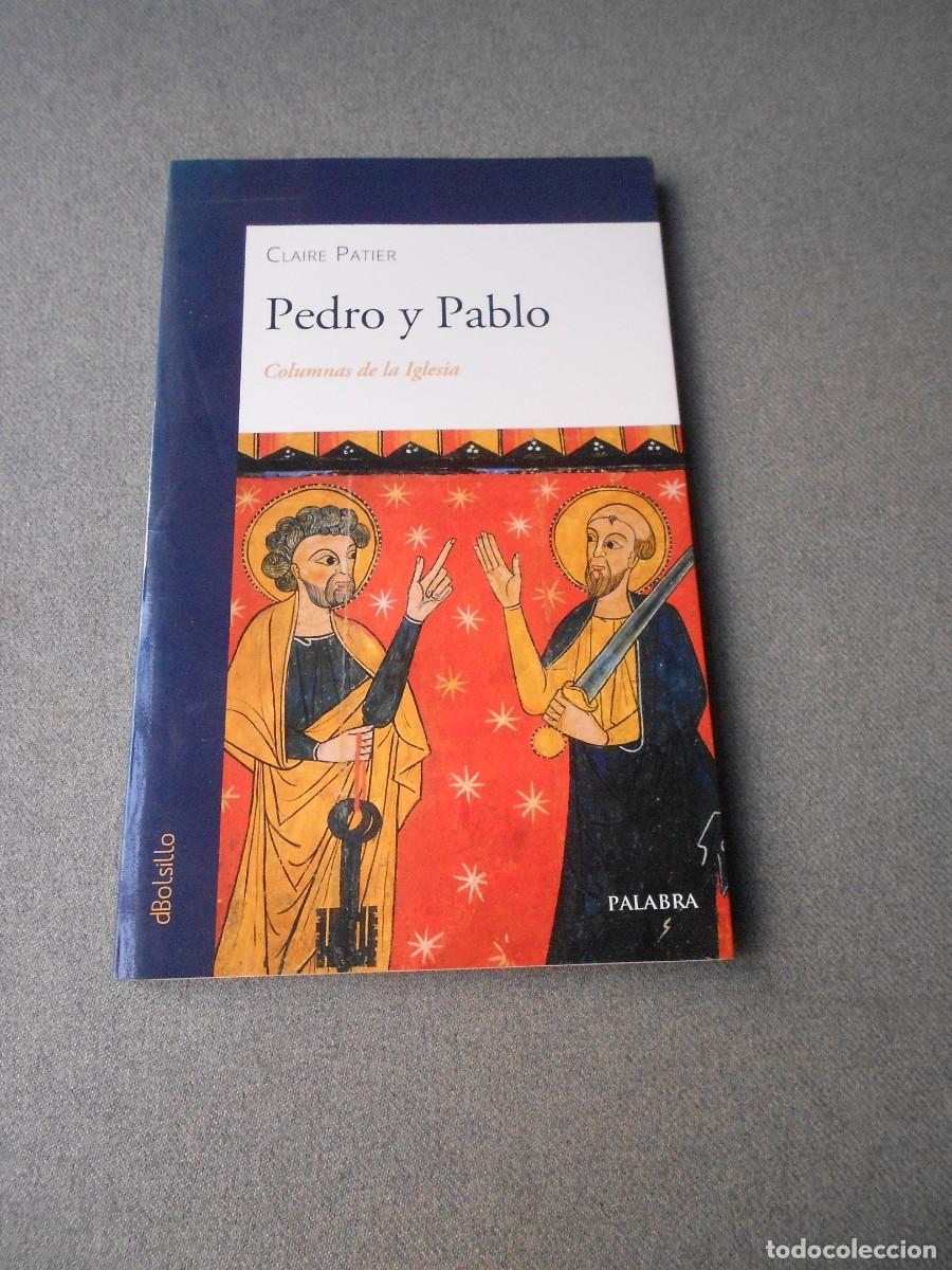 Libros de segunda mano: PEDRO Y PABLO. COLUMNAS DE LA IGLESIA