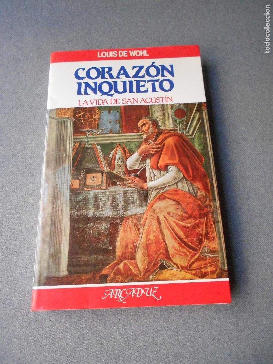 Libros de segunda mano: CORAZON INQUIETO. LA VIDA DE SAN AGUSTIN