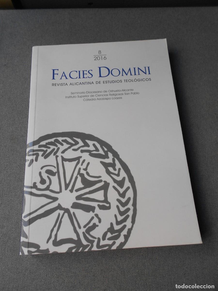 Libros de segunda mano: FACIES DOMINI. REVISTA ALICANTINA DE ESTUDIOS TEOLOGICOS