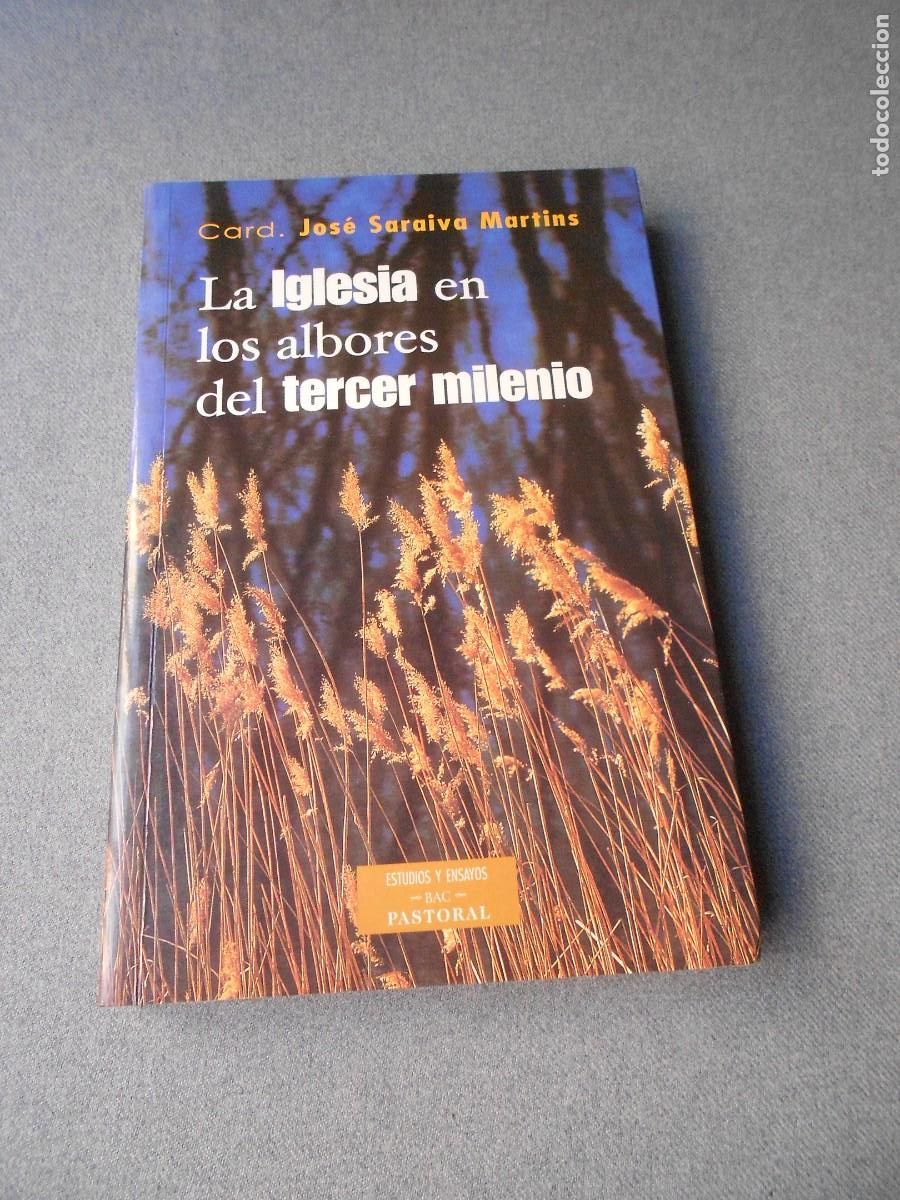 Libros de segunda mano: LA IGLESIA EN LOS ALBORES DEL TERCER MILENIO.