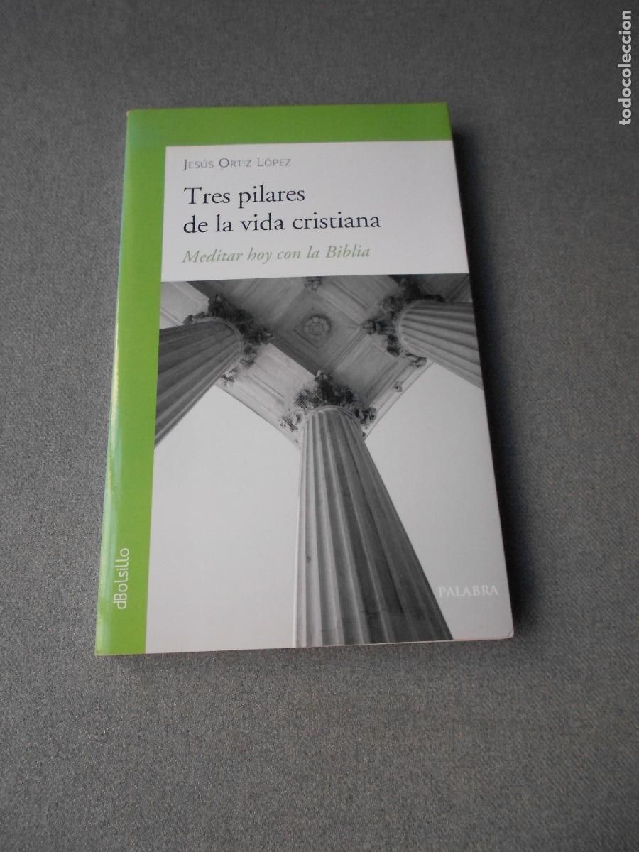Libros de segunda mano: TRES PILARES DE LA VIDA CRISTIANA