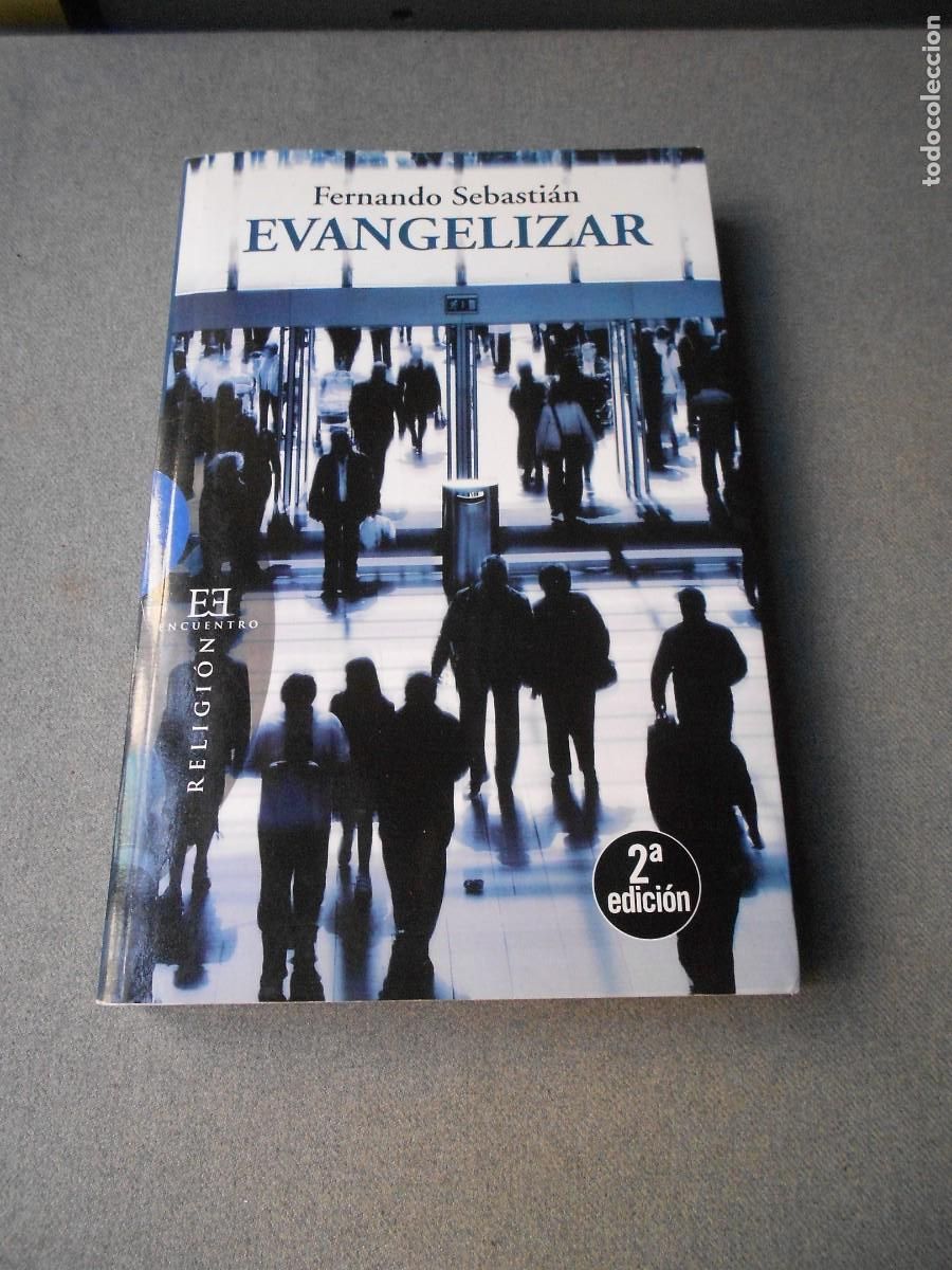 Libros de segunda mano: EVANGELIZAR. FERNANDO SEBASTIA.