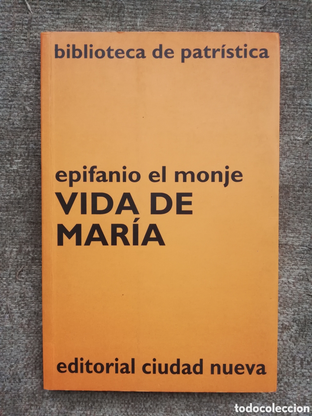 Gebrauchte B&uuml;cher: Biblioteca de patr&iacute;stica. Vida de Mar&iacute;a, de Epifanio el monje