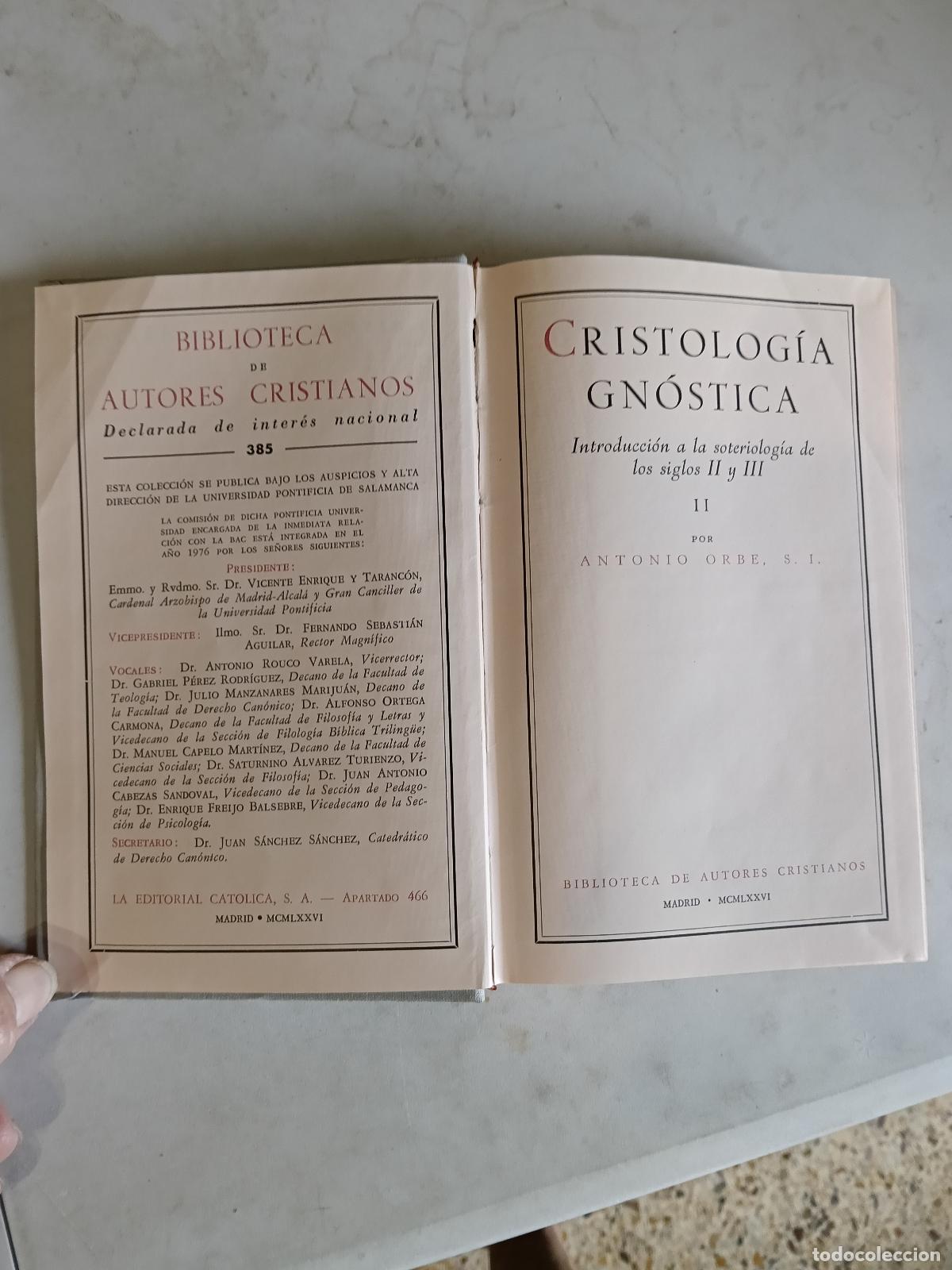 Libros de segunda mano: Cristolog&iacute;a gn&oacute;stica. Introducci&oacute;n a la soteriolog&iacute;a de los siglos II y III. Vol. II - Antonio Orbe
