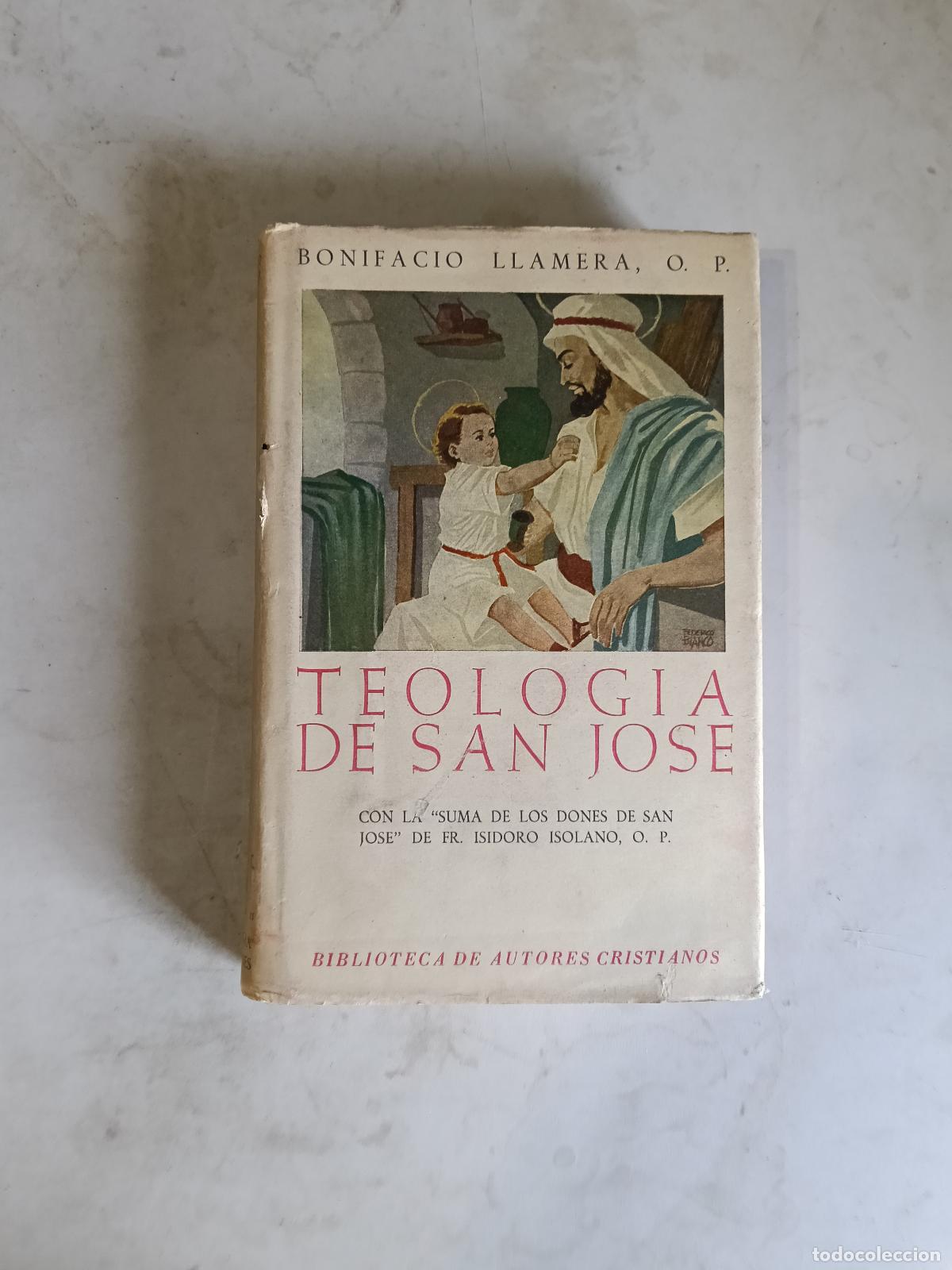 Libros de segunda mano: TEOLOGIA DE SAN J&Oacute;SE / BONIFACIO LLAMERA / 1953. BIBLIOTECA DE AUTORES CRISTIANOS