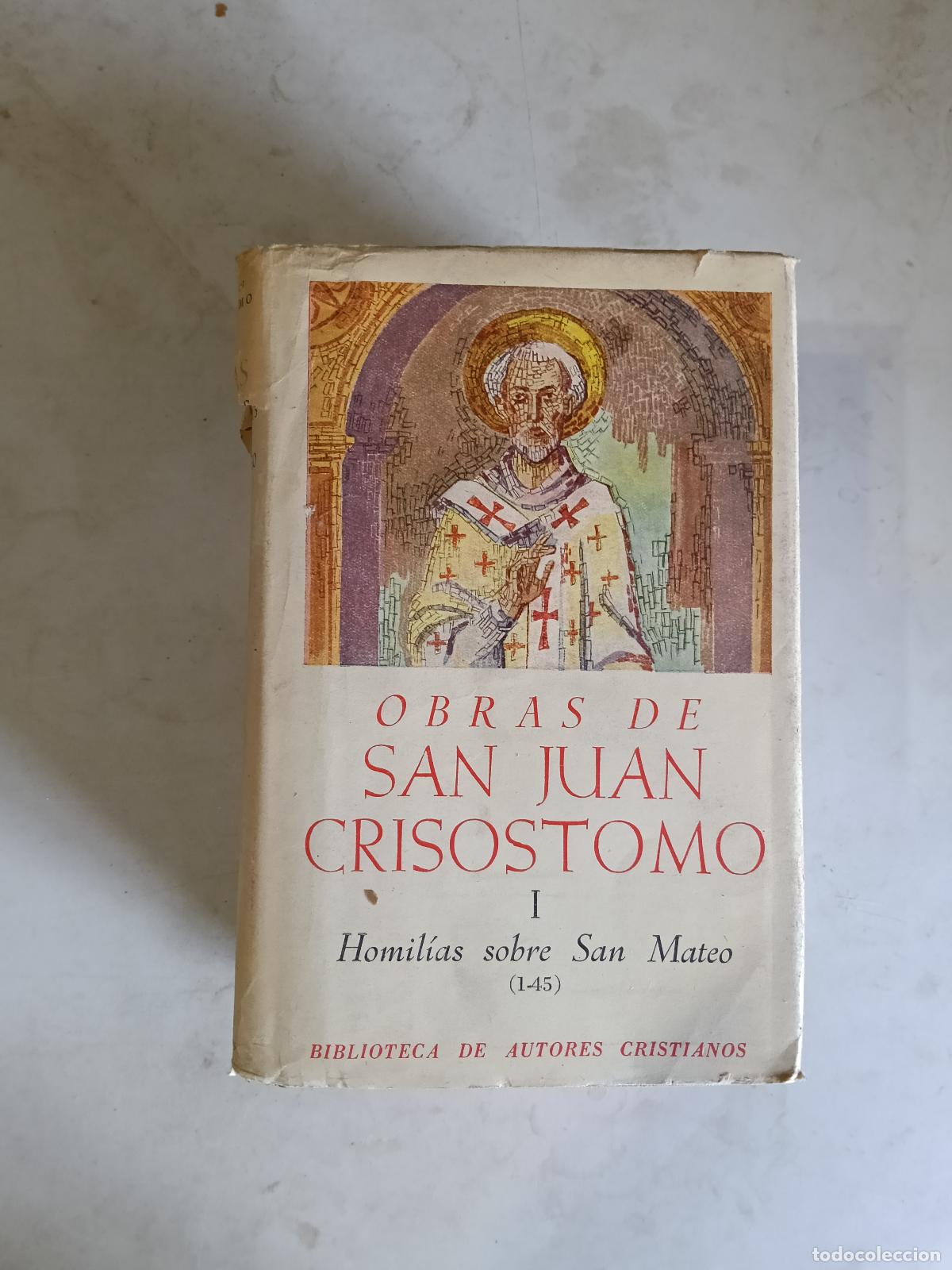 Libros de segunda mano: Obras de San Juan Crisostomo HOMILIAS SOBRE SAN MATEO (1-45)I. BAC,