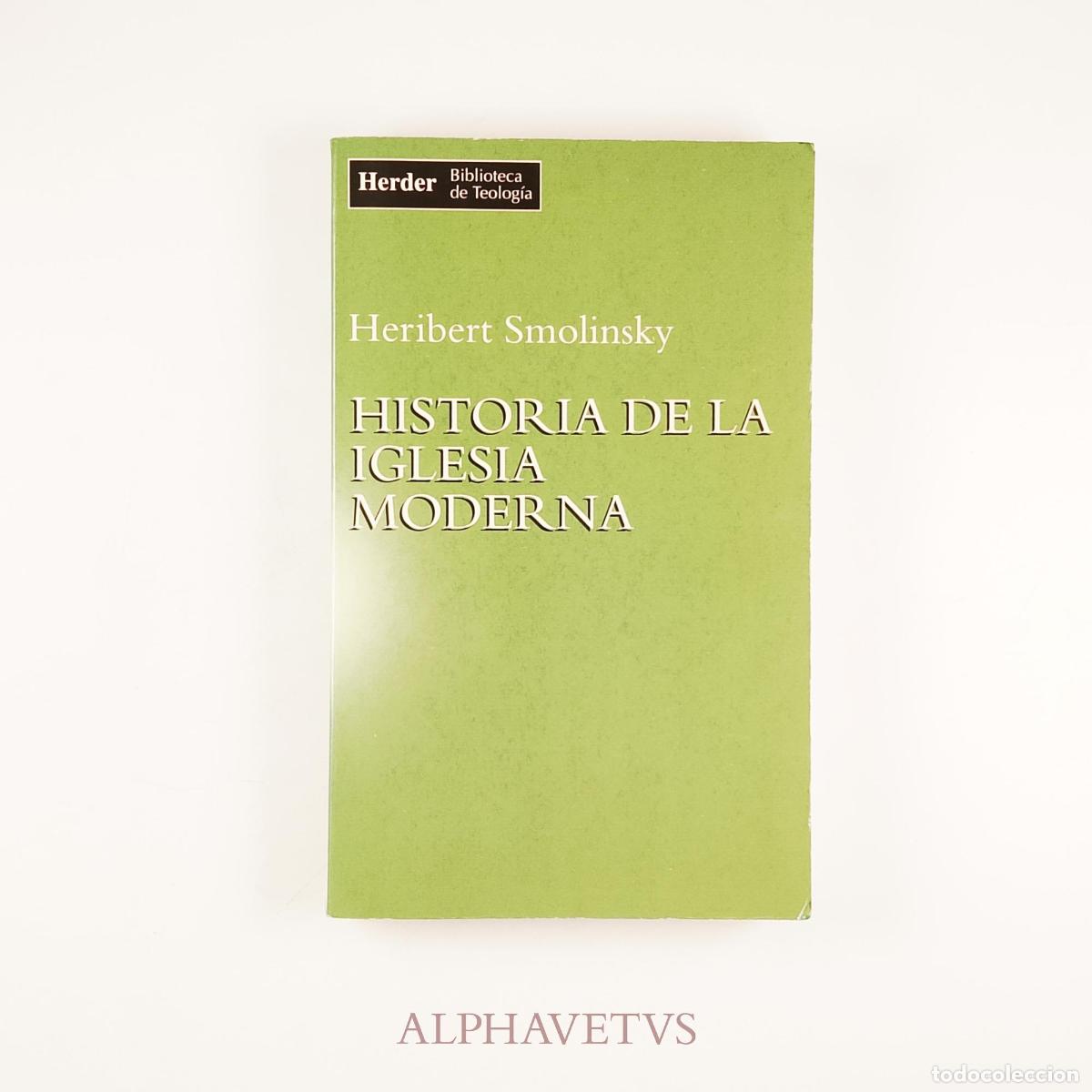 Second hand books: Historia de la iglesia moderna - Smolinsky, Heribert