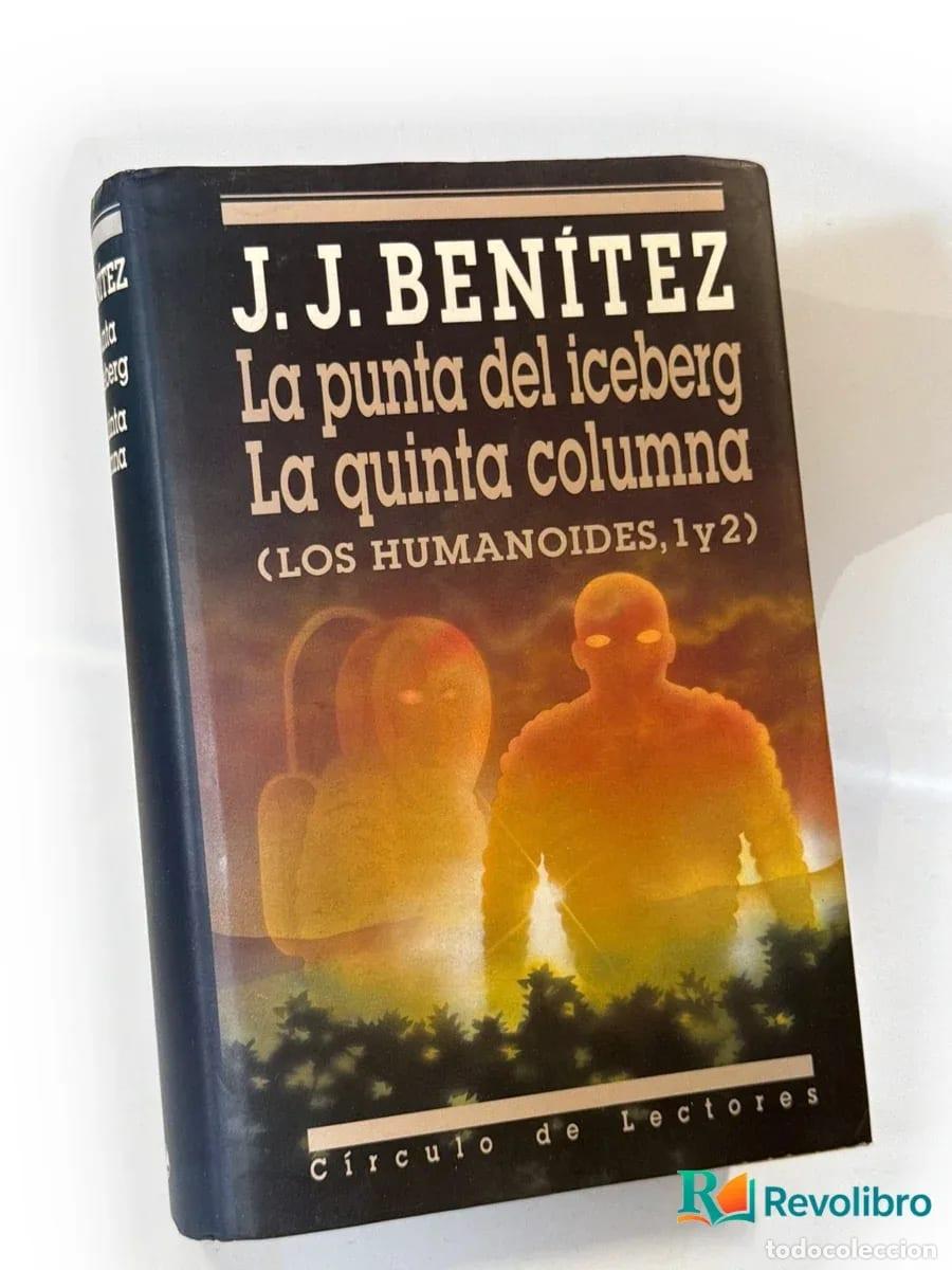 Libros de segunda mano: La punta del iceberg ; La quinta columna - J. J. Ben&iacute;tez