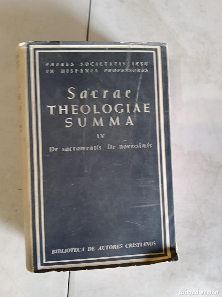 Libros de segunda mano: SACRAE Theologiae Summa. IV: De Sacramentis; De Novissimis