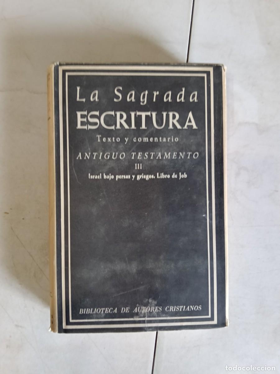 Libros de segunda mano: La Sagrada Escritura. Antiguo Testamento Tomo III. Biblioteca de Autores Cristianos. BAC Madrid 1969
