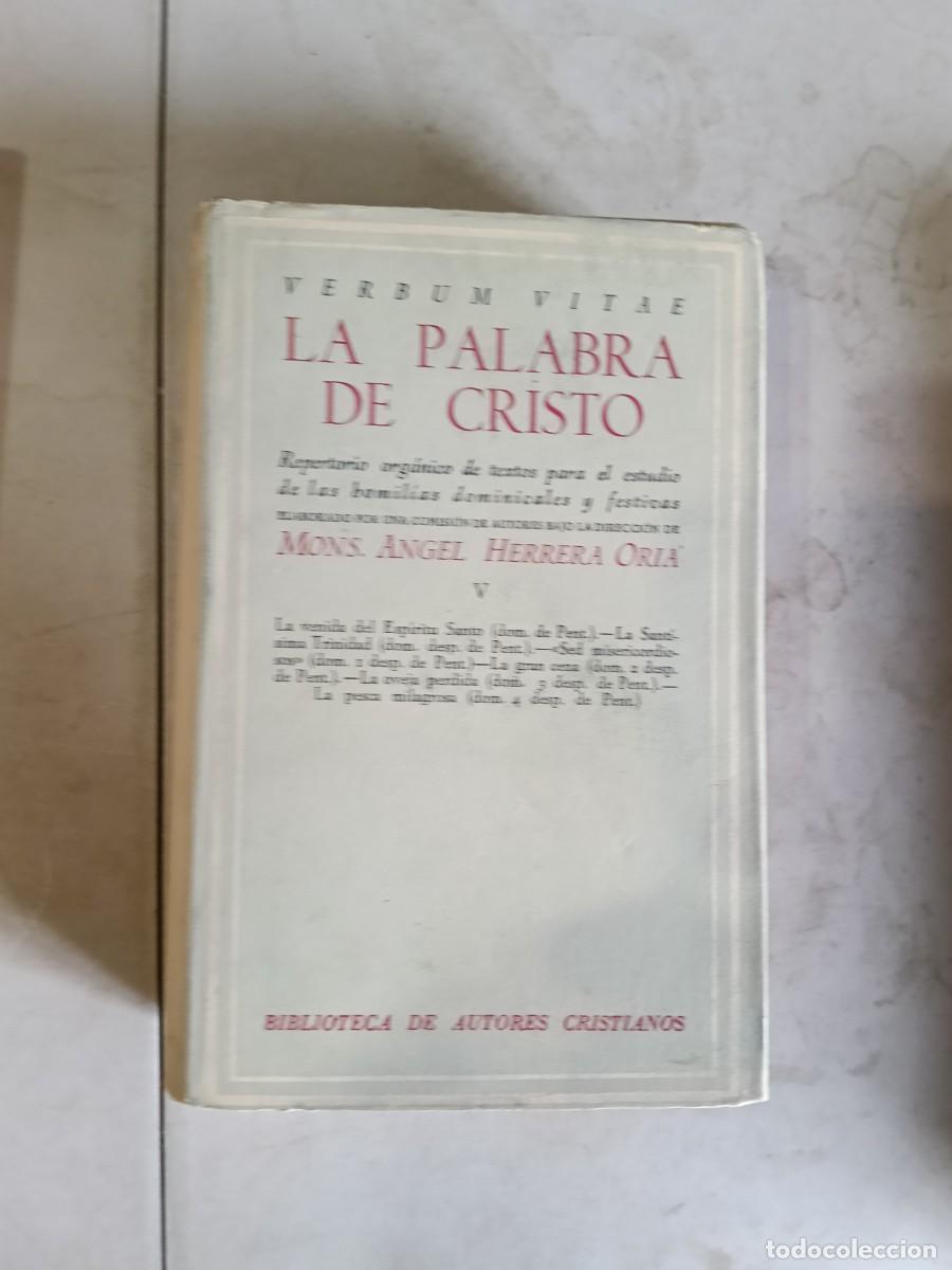 Libros de segunda mano: VERBUM VITAE. LA PALABRA DE CRISTO. V. BIBLIOTECA AUTORES CRISTIANOS. - ANGEL HERRERA ORIA