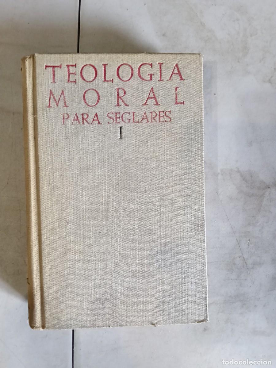 Libros de segunda mano: TEOLOGIA MORAL PARA SEGLARES. TOMO I