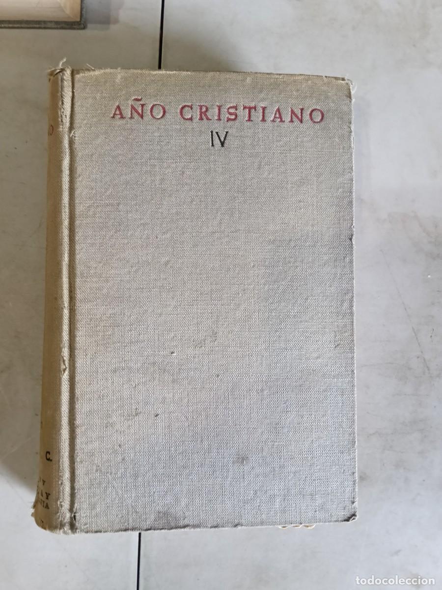 Libros de segunda mano: A&Ntilde;O CRISTIANO. TOMOS IV. BIBLIOTECA DE AUTORES CRISTIANOS. B.A.C. BAC.