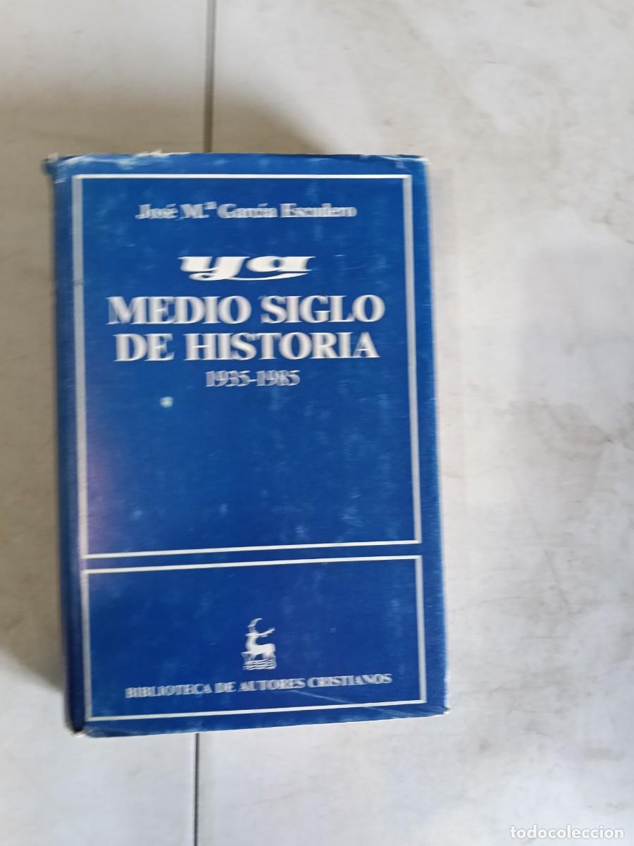 Libros de segunda mano: YA, MEDIO SIGLO DE HISTORIA, 1935-1985 , BIBLIOTECA DE AUTORES CRISTIANO, A&Ntilde;O 1984