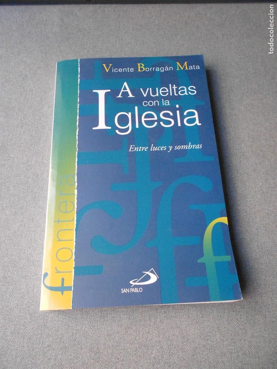 Libros de segunda mano: A VUELTAS CON LA IGLESIA
