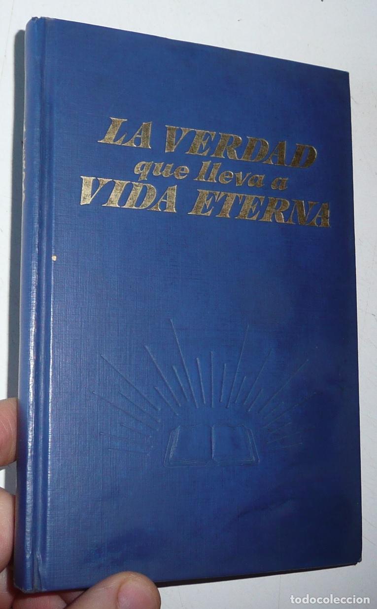 Libros de segunda mano: La verdad que lleva a la vida eterna - Testigos de Jehov&aacute; (Watchtower, 1968)