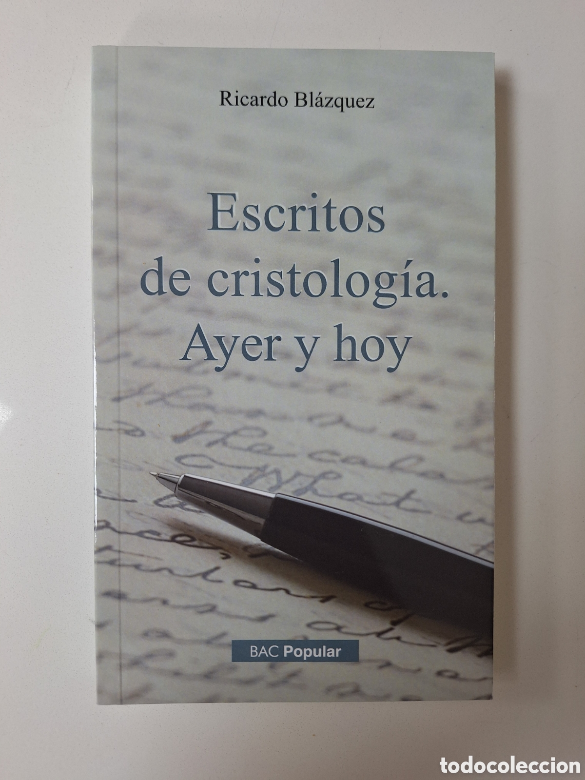 Libros de segunda mano: R. BLAZQUEZ, Escritos de cristologia. Ayer y hoy