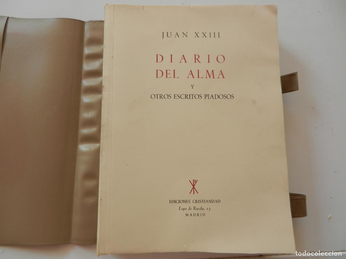 Libros de segunda mano: DIARIO DEL ALMA - JUAN XXIII- EDICIONES CRISTIANDAD - 1964 CON FUNDAS PL&Aacute;STICO