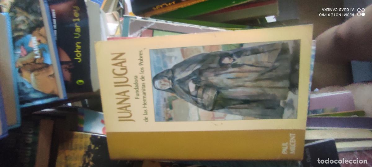 Libros de segunda mano: Juana Jugan. Fundadora de las Hermanitas de los Pobres. MICENT, Paul. Barcelona, 2009