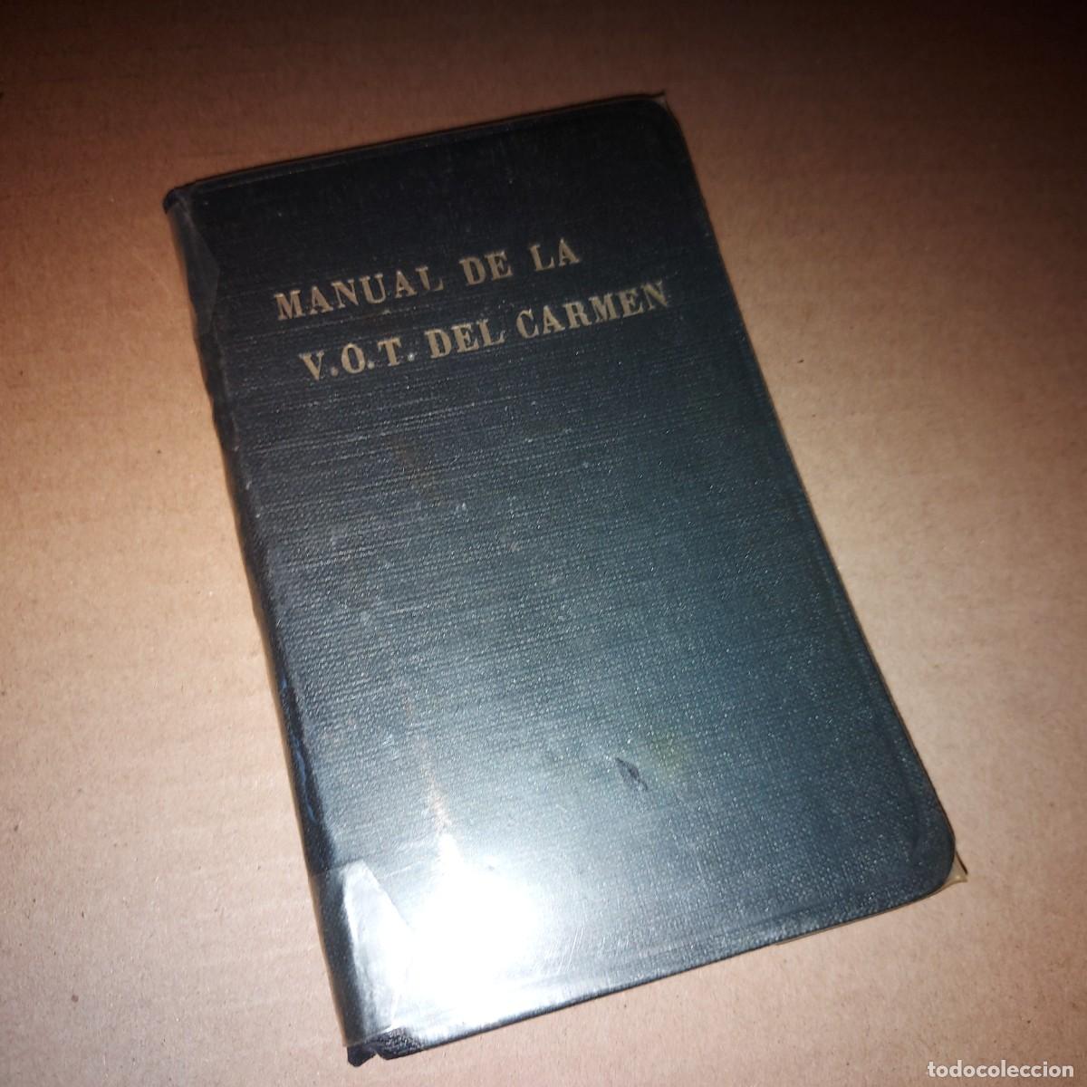 Libros de segunda mano: MANUAL DE LA V.O.T. DEL CARMEN