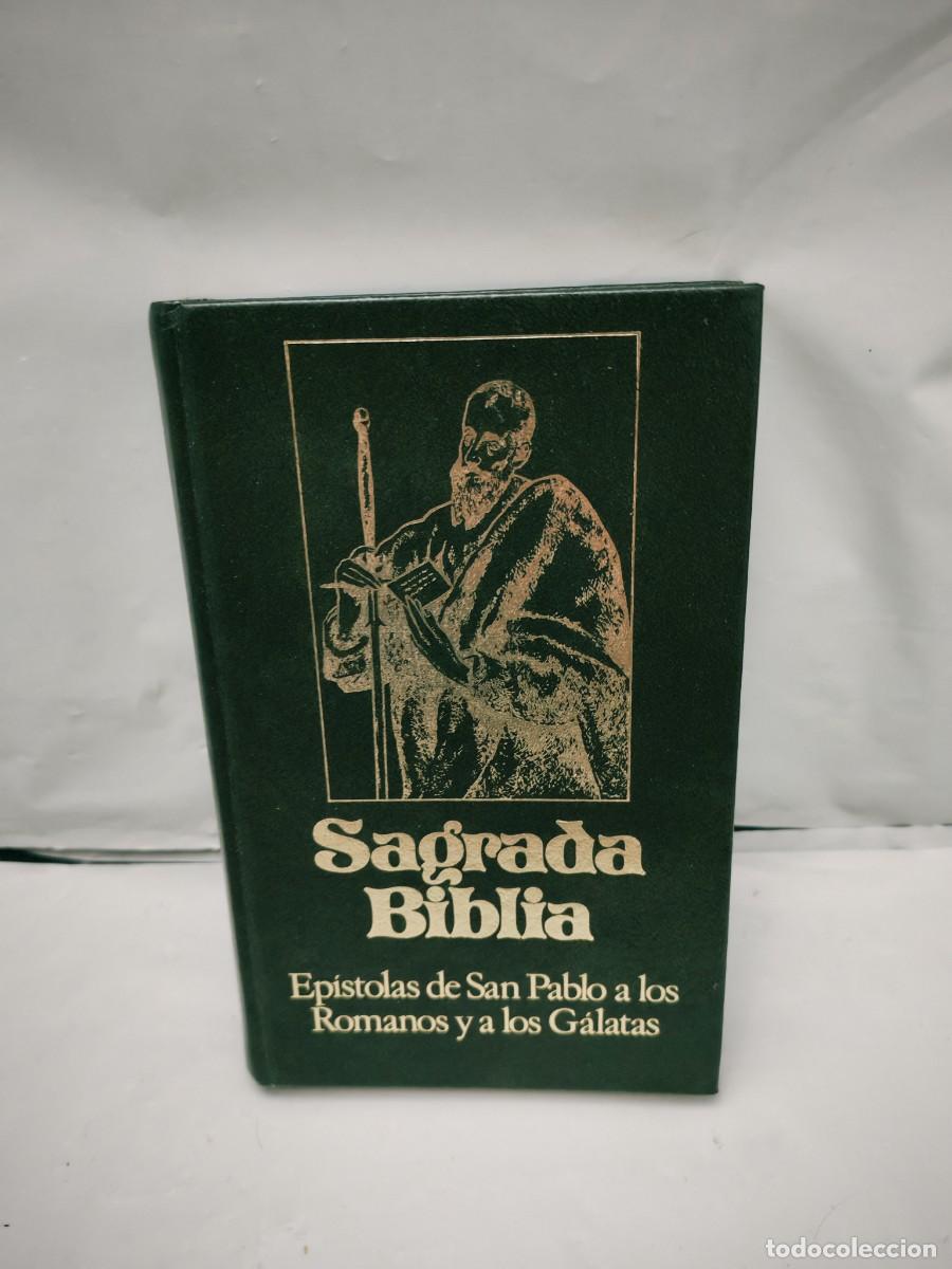 Libri di seconda mano: SAGRADA BIBLIA, Tomo 6: Ep&iacute;stolas de San Pablo a los Romanos y a los G&aacute;latas (Primera edici&oacute;n)