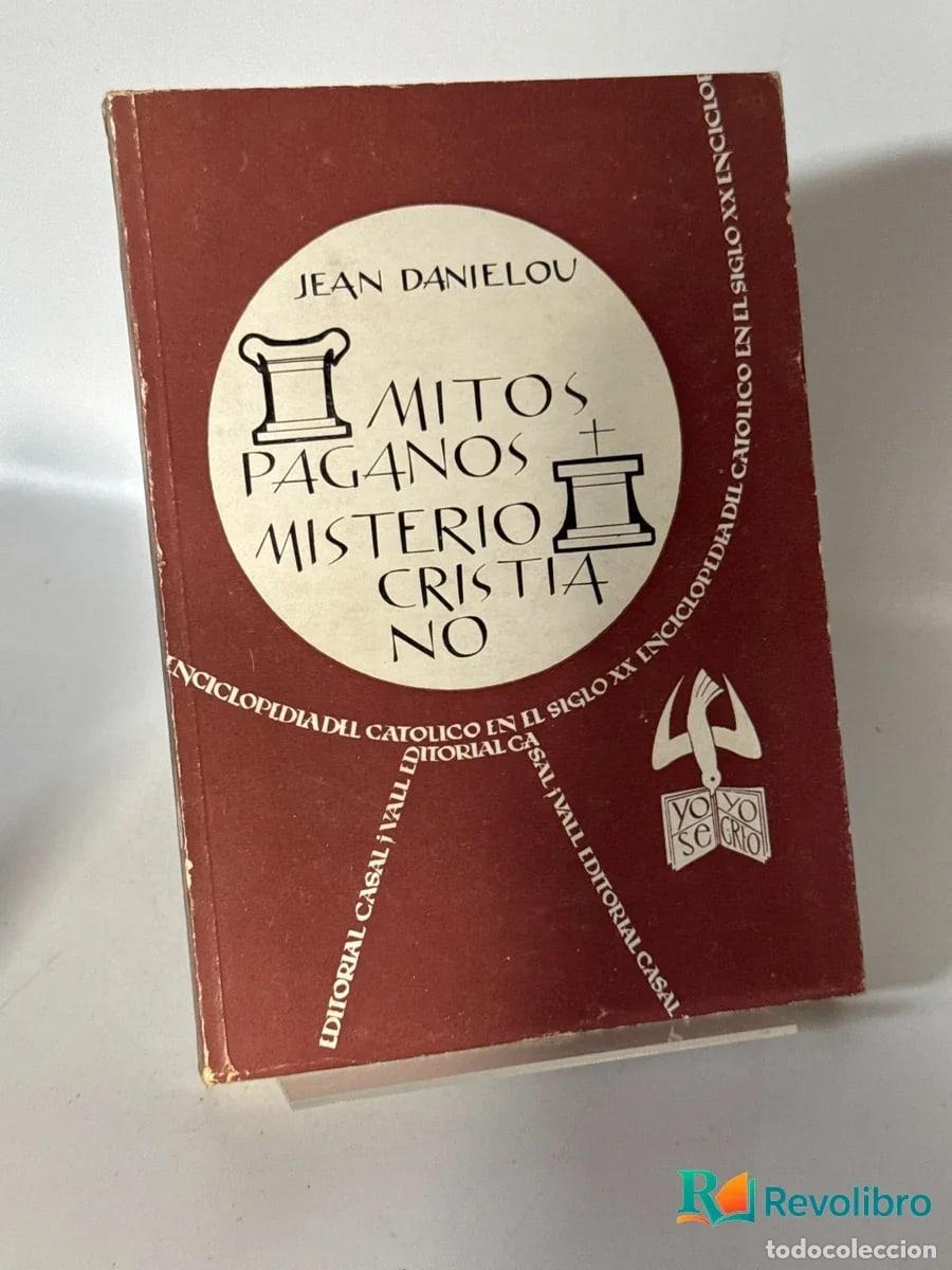 Libros de segunda mano: Mitos, paganos y misterio cristiano - Jean Dani&eacute;lou